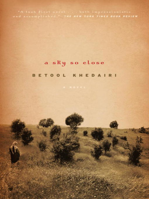 Title details for A Sky So Close by Betool Khedairi - Available